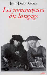Les Monnayeurs du langage